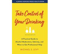 Michael S. Levy Take Control of Your Drinking (Tascabile)