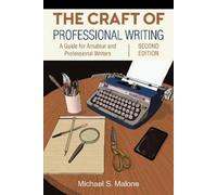 Michael S. Malo The Craft of Professional Writing, Second Edi (Copertina rigida)