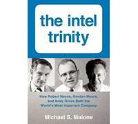 Michael S. Malone The Intel Trinity (Copertina rigida)