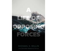 Michael S Millin Danielle Makenna For A Life of Opposing For (Copertina rigida)