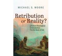 Michael S Moore Retribution or Reality? (Copertina rigida)