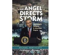 Michael S. Northcott An Angel Directs the Storm (Tascabile)