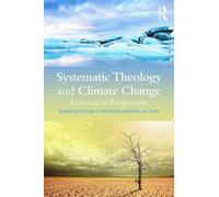 Michael S. Northcott Systematic Theology and Climate Change (Tascabile)