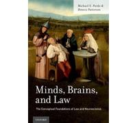 Michael S. Pardo Dennis Patterson Minds, Brains, and Law (Copertina rigida)
