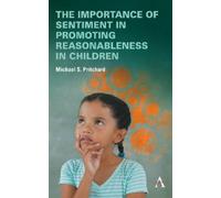 Michael S. Prit The importance of sentiment in promoting reasonablen (Tascabile)