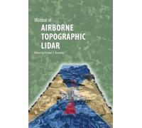 Michael S Renslow Manual of AIRBORNE TOPOGRAPHIC LIDAR (Copertina rigida)