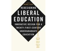 Michael S. Roth Redesigning Liberal Education (Copertina rigida)