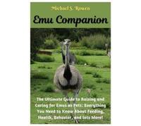 Michael S Rowen Emu Companion (Tascabile)