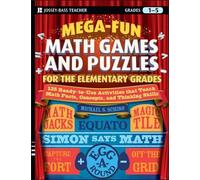 Michael S. Schi Mega-Fun Math Games and Puzzles for the Elementary G (Tascabile)