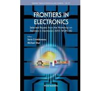 Michael S Shur Frontiers In Electronics - Selected Papers Fro (Copertina rigida)