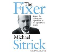 Michael S. Sitrick The Fixer (Copertina rigida)