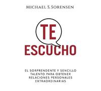 Michael S Sorensen Te Escucho (Tascabile)