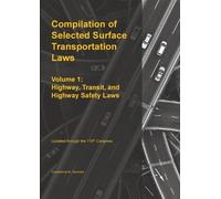 Michael S Twinc Compilation of Selected Surface Transportation Laws (Tascabile)