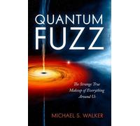 Michael S. Walker Quantum Fuzz (Tascabile)