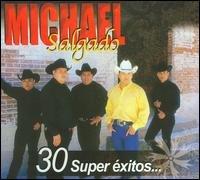 Michael Salgado - 30 Super Exitos