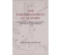Michael Salman The Embarrassment of Slavery (Tascabile)