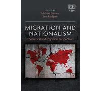 Michael Samers Migration and Nationalism (Copertina rigida)