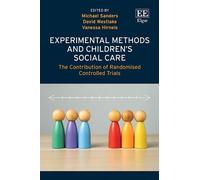 Michael Sanders Experimental Methods and Children's Social Ca (Copertina rigida)