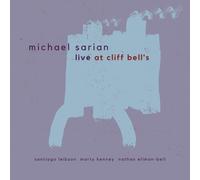 Michael Sarian Live at Cliff Bell's (CD)