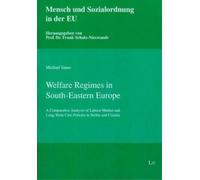 Michael Sauer Welfare Regimes in South-Eastern Europe (Tascabile)