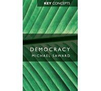 Michael Saward Democracy (Copertina rigida) Key Concepts