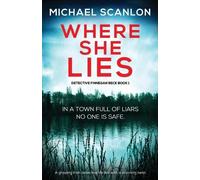 Michael Scanlon Where She Lies; a Gripping Irish Thriller (Tascabile)