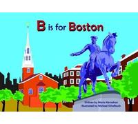 Michael Schafbuch Maria Kernahan B Is for Boston (Copertina rigida)