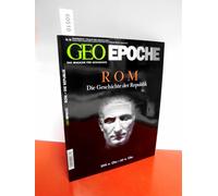 Michael Schaper GEO Epoche 50/11: Rom - Die Geschichte der Republik (Tascabile)