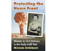 Michael Scheibach Protecting the Home Front (Tascabile)