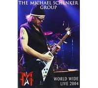 Michael Schenker Group - Michael Schenker - World Wide Live 2004