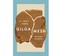 Michael Schmidt Gilgamesh (Copertina rigida)
