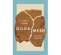 Michael Schmidt Gilgamesh (Tascabile)