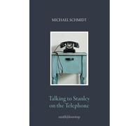 Michael Schmidt Talking to Stanley on the Telephone (Tascabile)