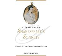 Michael Schoenfeldt A Companion to Shakespeare's Sonnets (Tascabile)