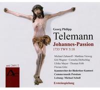 Michael Scholl Georg Philipp Telemann: St John Passion TWV 5:18 1733 (CD)