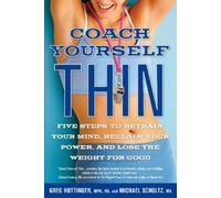 Michael Scholtz Greg Hottinger Coach Yourself Thin (Tascabile)
