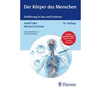 Michael Schünke Der Körper des Menschen: Einführung in Bau und Funkt (Tascabile)