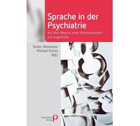 Michael Schulz Sprache in der Psychiatrie: Auf dem Weg zu einer Kom (Tascabile)