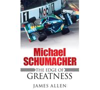 James Allen Michael Schumacher (Tascabile)