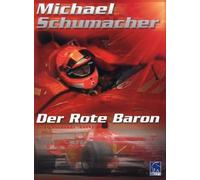 Michael Schumacher - Der Rote Baron
