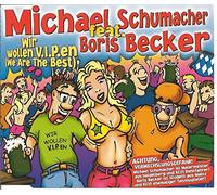 Michael Schumacher F - Wir Wollen V.I.Pen (We Are the