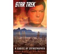 Michael Schuster Steve Mollmann Star Trek: A Choice of Catastrophes (Tascabile)