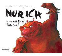 Michael Schwank NUR ICH allein will Omas Farbe sein: Eine bunte und (Tascabile)