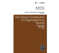 Michael Schwart The Ethical Contribution of Organizations to (Copertina rigida)