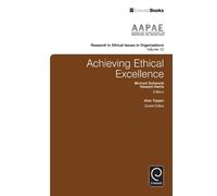 Michael Schwartz Achieving Ethical Excellence (Copertina rigida)