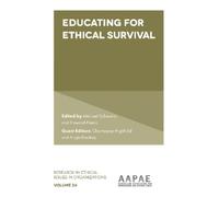 Michael Schwartz Educating For Ethical Survival (Copertina rigida)