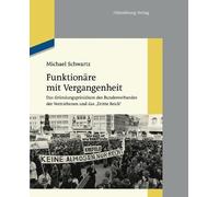 Michael Schwartz Funktionäre Mit Vergangenheit (Tascabile)