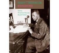 Michael Scott Bieze Booker T. Washington Rediscovered (Copertina rigida)