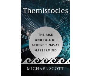 Michael Scott Scott Themistocles (Copertina rigida) Ancient Lives