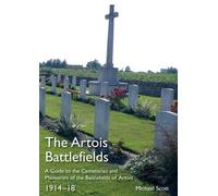 Michael Scott The Artois Battlefields (Tascabile)